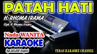 PATAH HATI KARAOKE H. RHOMA IRAMA I  Nada Wanita I Orgen Tunggal KN7000