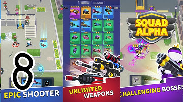 Squad Alpha - Gameplay Walkthrough Part 8 (iOS, Android)