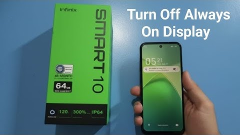 Infinix Smart 10 - How to turn off always on display