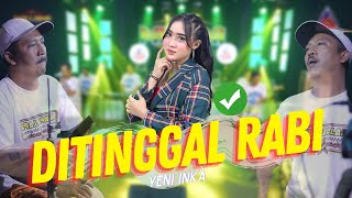 Yeni Inka ft.New Pallapa -Ditinggal Rabi