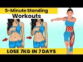 Lose 7 in 7 days  5 minute standing workout  anyone can do it