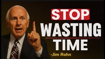 STOP WASTING TIME - Best Jim Rohn Motivational Video