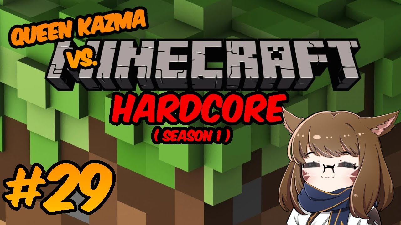 Queen_Kazma vs. Minecraft (Hardcore) - Ep. 29: Obtaining Netherite