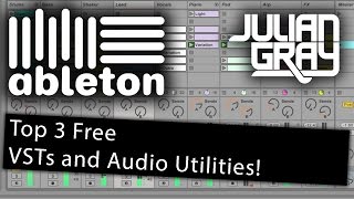 Top 3 Free VSTs and Audio Utilities - Ableton Live