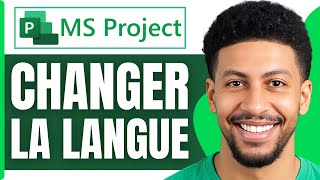 Comment Changer La Langue Sur Microsoft Project (Tuto 2025)
