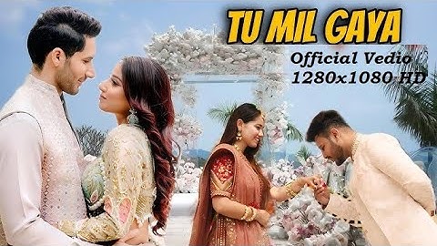 TU MIL GAYA  Tripty Sinha ft Siwet Tomar & Shyrinn Anicka   Sandeep Batraa, Azeem Shirazi   New S