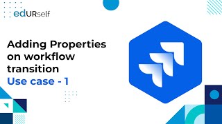 How to add properties on Workflow transition Use case 1 | Session 38