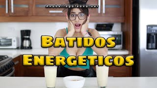 Batidos ? Energéticos   Proteínas | Anabella Galeano