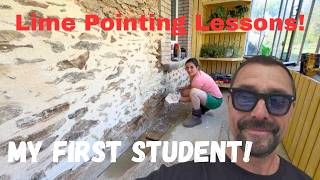 Lime Mortar Stone Pointing Tutorial! My First Student Gets one to one Tuition. How Did She Get On?