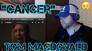 Tom MacDonald - "Cancer" (UK Reaction 🇬🇧 )
