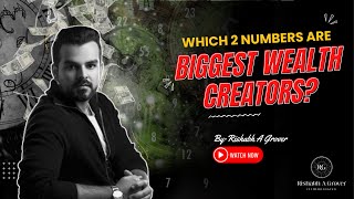 Konse numbers kuber ka khazana | Which 2 Numbers 2 Biggest Wealth Creators | Rishabh A Grover