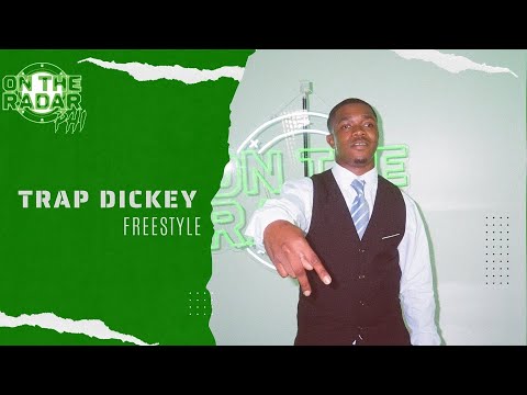 The Trap Dickey "On The Radar" Freestyle (PHILLY EDITION)