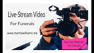 Live Stream A Funeral Service Nottingham | Live Streaming Funeral Services Nottingham