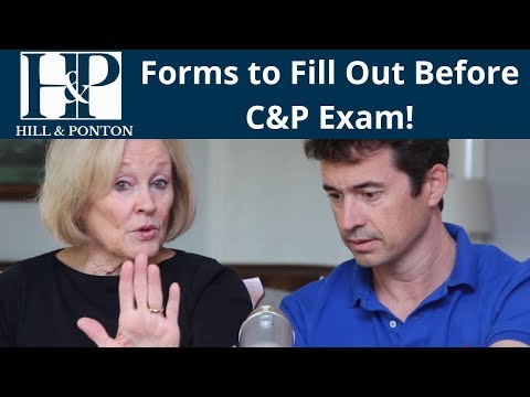 Did You Fill Out These Forms Before Your C&P Exam? | Many Vets Forget!!