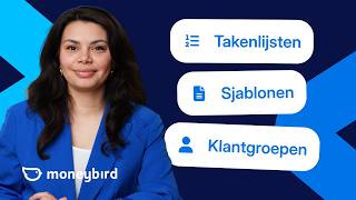 Takenlijsten in "Mijn kantoor" - Moneybird in Vogelvlucht