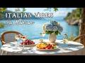 The Best 🇮🇹 Italian Music🎶 Italian Guitar Vibes 🎶 Amalfi Coast & Lake Como Scenic Relaxation 4K