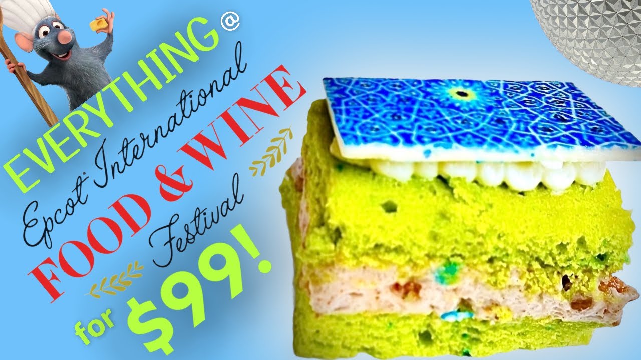 Try EVERYTHING at Disney's Epcot Food and Wine Festival 2021 for $99/day!