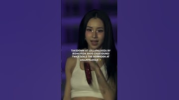 Thumbnail of TWICE JEONGYEON, JIHYO & CHAEYOUNG "TAKEDOWN" at LOLLAPALOOZA!