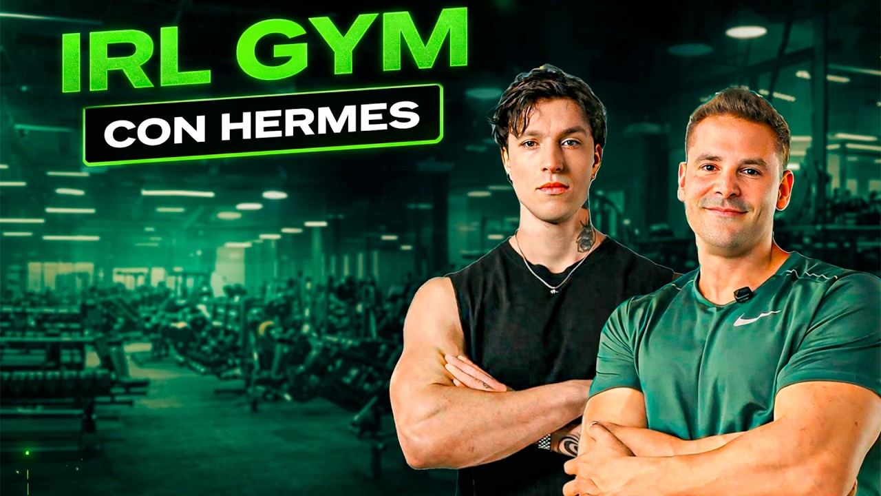 IRL GYM con HERMES