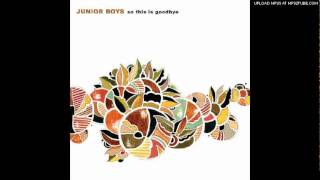 Video thumbnail of "Junior Boys - Count souvenirs"