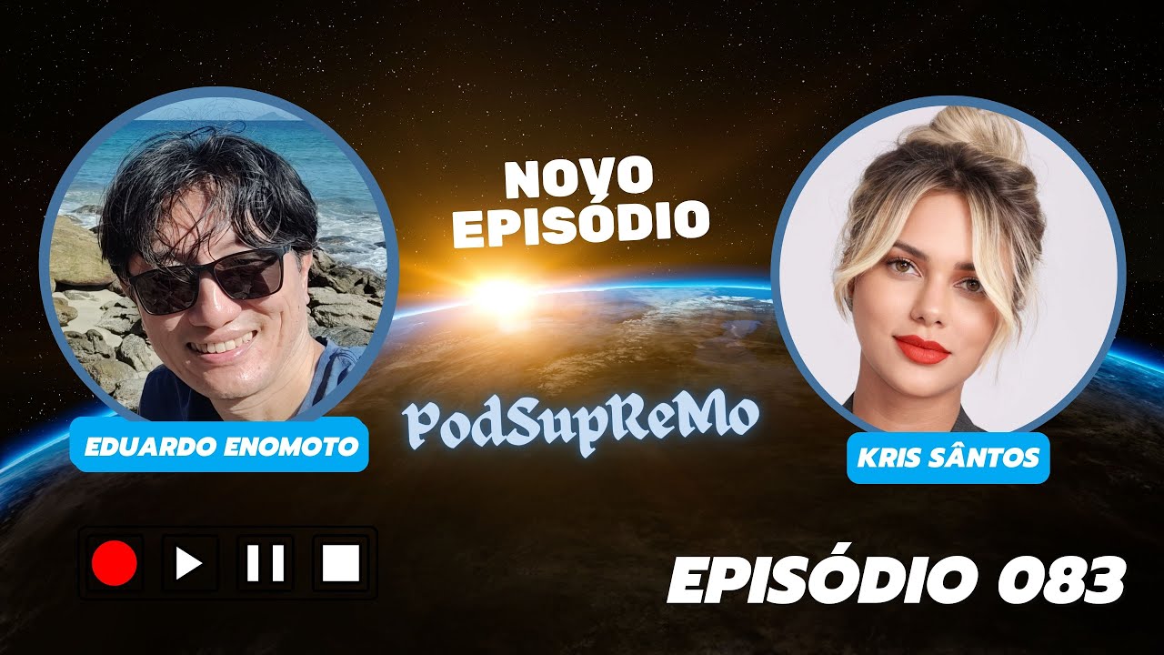 Capa do episódio 083 do PodSupReMo com Kris Sântos