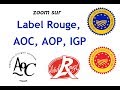 Aop aoc igp label rouge  comprendre les labels des produits alimentaires