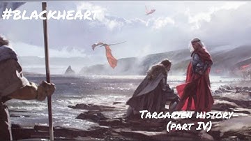 Targaryen History Part IV (Argilac Durrandon) Aegon Conquest Blackheart