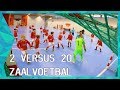 2 TEGEN 20: ZAALVOETBAL | RON WORDT OUDERWETS GEPOORT | ZAPPSPORT