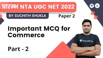 Important MCQ for Commerce (Part-2) | NTA UGC NET JRF 2022 | Suchith Shukla