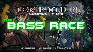 Community Mixes 2026 | Chapter 2: THE BASS RACE | Temination
