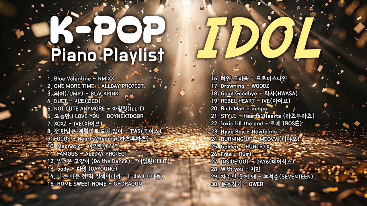 [ 아이돌 인기차트 ] 최신 K-POP 아이돌 인기차트 피아노 연주 모음 (9시간 연속 재생) | 공부·수면·운동·카페·병원·학교·매장용 BGM