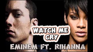 Eminem Ft. Rihanna - Watch Me Cry (Eminem Song Lyrics 2024)