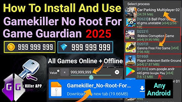 How To Install And Use Gamekiller No Root For Game Guardian For All Android || 2025