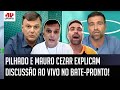 Pilhado e Mauro Cezar EXPLICAM DISCUSSÃO no Bate-Pronto: "FOI UMA GRANDE BOBAGEM!"