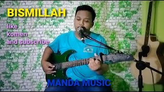 KANGEN MASA KECIL SHALAWAT BISMILLAH-MANDA MUSIC AKUSTIK