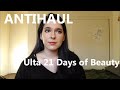 Ulta 21 Days of Beauty Antihaul ft. a rant about Benefit and a lotta sass