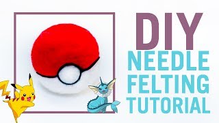 Baarduck DIY needle felting tutorial - Felted Pokeball #felting #diytutorial