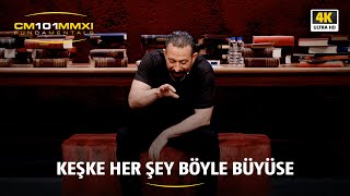 Keşke her şey öyle büyüse | CM101MMXI FUNDAMENTALS / 4K