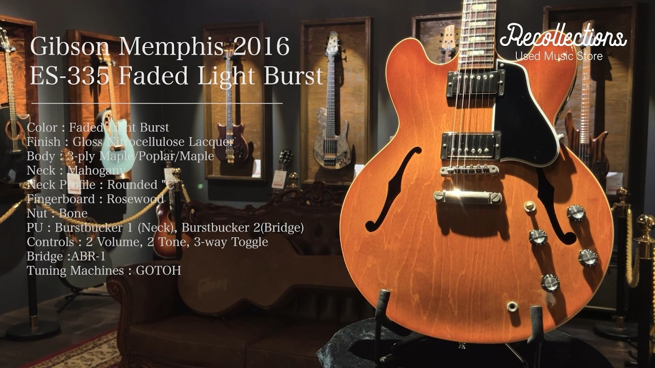 島根県松江市より、Gibson Memphis 2016 ES-335 Faded Light Burst