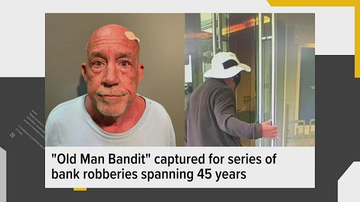 'Old Man Bandit' captured for series of bank robbe...