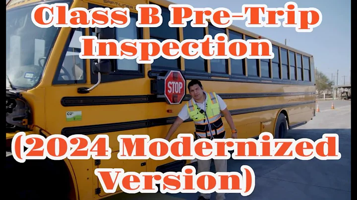 Class B CDL Pre-Trip Inspection (2024 Modernized Version)