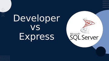 No instales SQL Server sin saber esto: Developer vs Express