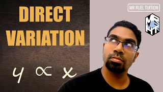 DIRECT VARIATION | DIRECT PROPORTION | Includes some simple practice questions | IGCSE & SPM