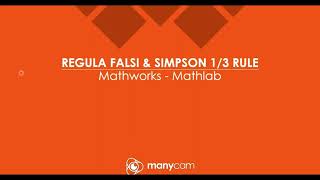 Mathlab - Regula Falsi Method and Simpson 1/3 Rule