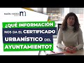 El CERTIFICADO URBANÍSTICO del AYUNTAMIENTO