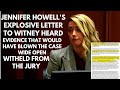 Jennifer howells letter that the jury never saw destroys heards testimony
