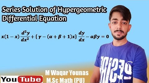 Series solution of hypergeometric differential equation.