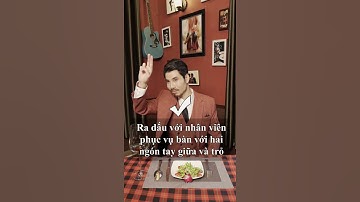 Phong Cách Đàn Ông - Cách gọi nhân viên phục vụ bàn - Biluxury