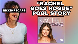 RECAP: Rachel Leviss talks about Scandoval on Rachel Goes Rogue