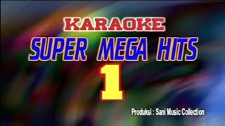Pembukaan VCD Karaoke Super Mega Hits Vol.1 - Sani Music Collection